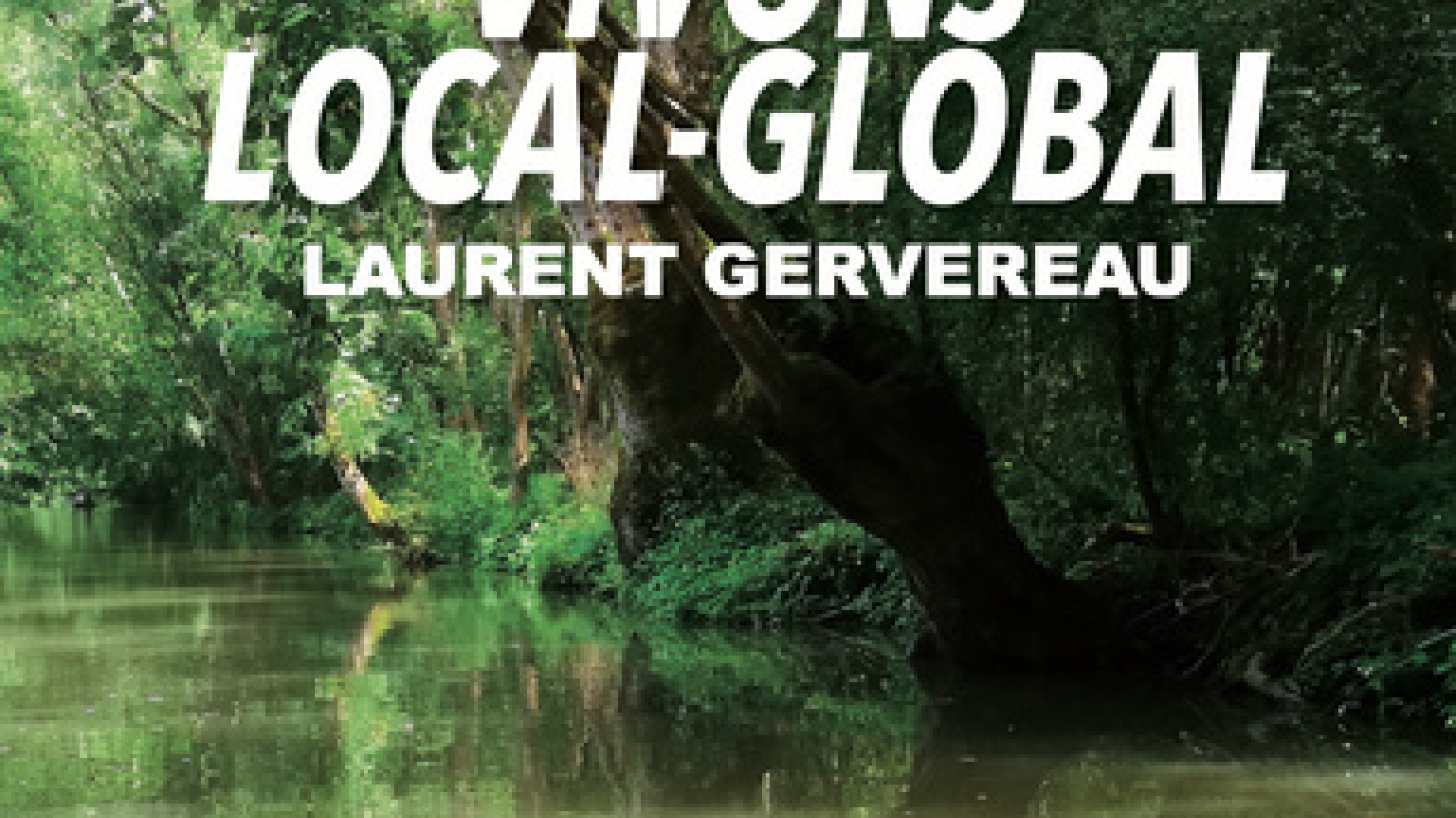 NOUS, HUMAINS,  VIVONS LOCAL-GLOBAL
