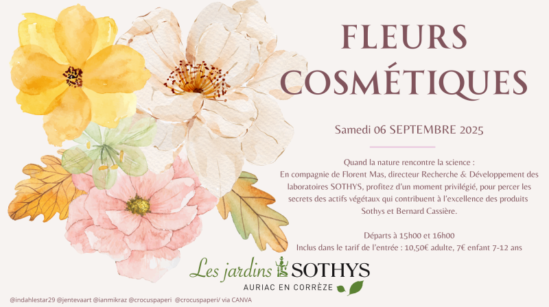 FLEURS ET PLANTES COSMETIQUES - LES JARDINS SOTHYS