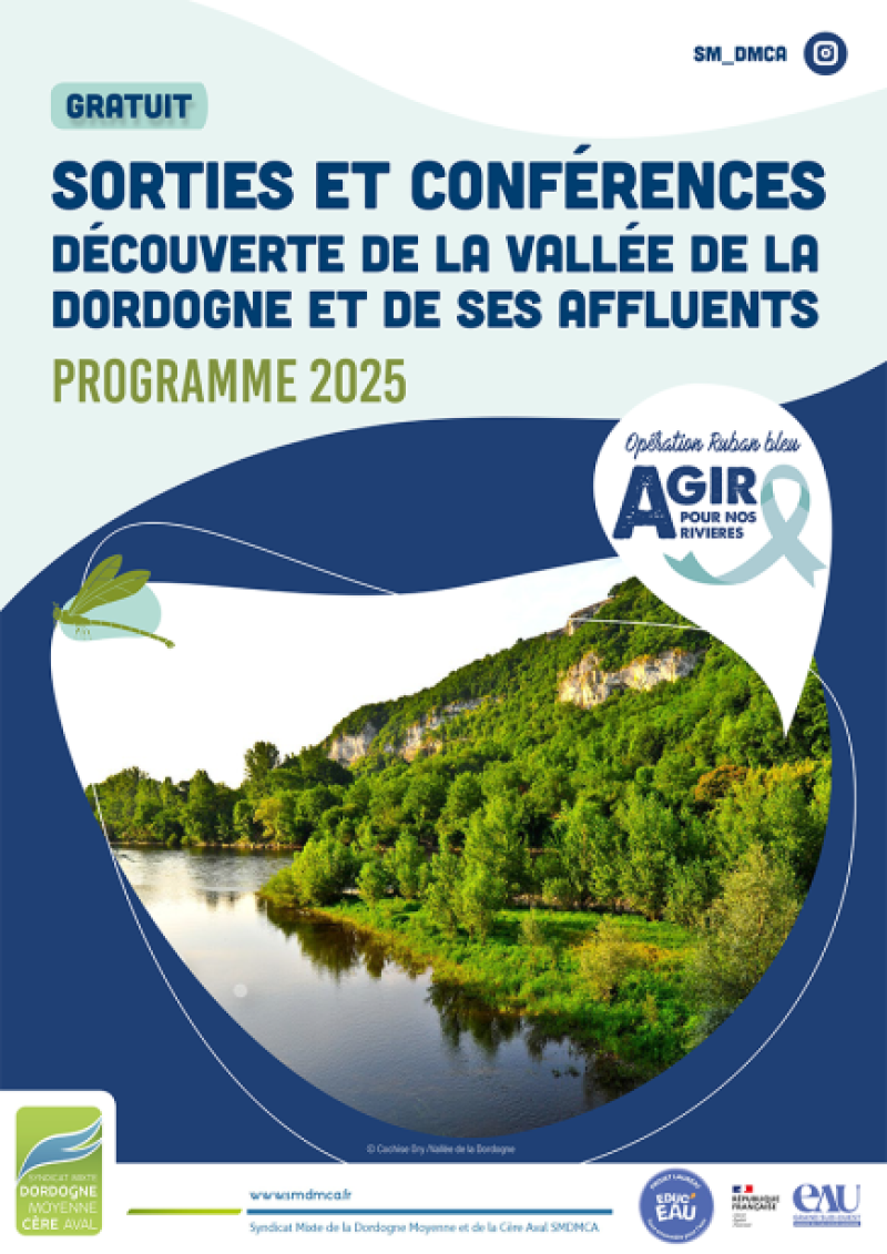 SORTIES ET CONFÉRENCES DÉCOUVERTE DE LA VALLÉE DE LA DORDOGNE ET DE SES AFFLUENTS